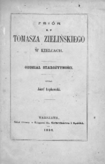 Zbiór s.p. Tomasza Zielińskiego. Oddział Starożytności.