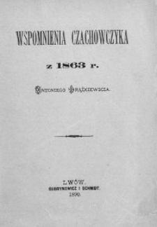 Wspomnienia Czachowczyka z 1863 r.