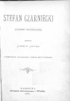 Stefan Czarniecki : urywek historyczny