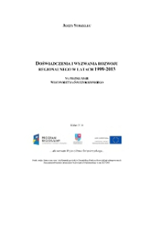 Doświadczenia i wyzwania rozwoju regionalnego w latach 1999-2013 na przykładzie województwa świętokrzyskiego