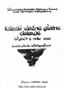 Książki Ważne, Głośne, Ciekawe : wybór z roku 1993 : zestawienie bibliograficzne