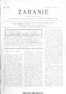 Zaranie : pismo tygodniowe ogólno-kształcące, społeczne, rolnicze i przemysłowe 1910, nr 44