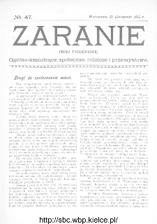 Zaranie : pismo tygodniowe ogólno-kształcące, społeczne, rolnicze i przemysłowe 1912, nr 47