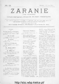 Zaranie : pismo tygodniowe ogólno-kształcące, społeczne, rolnicze i przemysłowe 1914, nr 15