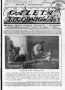 Gazeta Tygodniowa. Poświęcona sprawom religijnym, oświatowym i społecznym,1931, R.2, nr 44