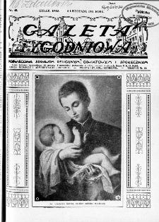 Gazeta Tygodniowa. Poświęcona sprawom religijnym, oświatowym i społecznym,1931, R.2, nr 45