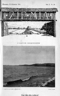 Ziemia : tygodnik krajoznawczy ilustrowany 1911, nr 16
