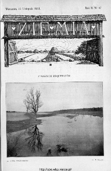 Ziemia : tygodnik krajoznawczy ilustrowany 1911, nr 47