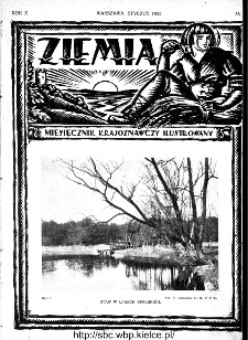 Ziemia : miesięcznik krajoznawczy ilustrowany 1925, R.X, nr 1