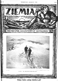 Ziemia : miesięcznik krajoznawczy ilustrowany 1925, R.X, nr 3