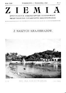 Ziemia : dwutygodnik krajoznawczy ilustrowany 1928, R.XIII, nr 17