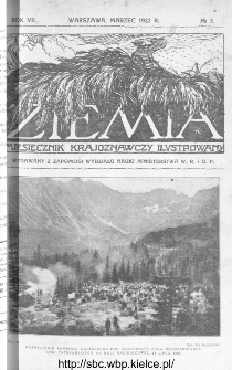 Ziemia : miesięcznik krajoznawczy ilustrowany 1922, R.VII, nr 3