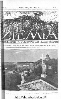 Ziemia : miesięcznik krajoznawczy ilustrowany 1922, R.VII, nr 5