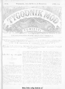 Tygodnik Mód i Powieści : z dodatkiem illustrowanym ubrań i robót kobiecych 1886, nr 14