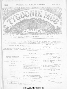 Tygodnik Mód i Powieści : z dodatkiem illustrowanym ubrań i robót kobiecych 1886, nr 24