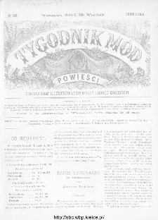 Tygodnik Mód i Powieści : z dodatkiem illustrowanym ubrań i robót kobiecych 1886, nr 38