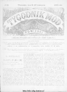 Tygodnik Mód i Powieści : z dodatkiem illustrowanym ubrań i robót kobiecych 1886, nr 48