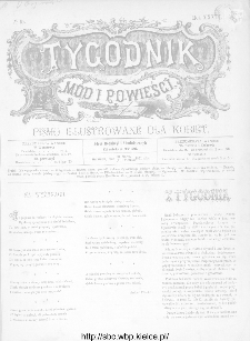 Tygodnik Mód i Powieści : z dodatkiem illustrowanym ubrań i robót kobiecych 1891, R.XXXIII, nr 15