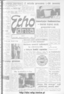 Echo Dnia : dziennik RSW "Prasa-Książka-Ruch" 1973, R.3, nr 56