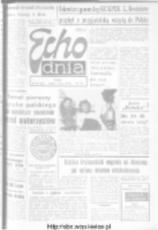 Echo Dnia : dziennik RSW "Prasa-Książka-Ruch" 1973, R.3, nr 113