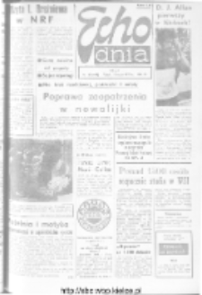 Echo Dnia : dziennik RSW "Prasa-Książka-Ruch" 1973, R.3, nr 119