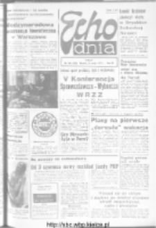 Echo Dnia : dziennik RSW "Prasa-Książka-Ruch" 1973, R.3, nr 122