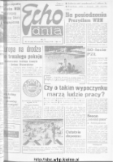 Echo Dnia : dziennik RSW "Prasa-Książka-Ruch" 1973, R.3, nr 163