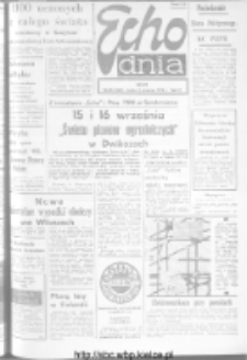 Echo Dnia : dziennik RSW "Prasa-Książka-Ruch" 1973, R.3, nr 213