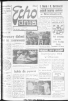 Echo Dnia : dziennik RSW "Prasa-Książka-Ruch" 1974, R.4, nr 109