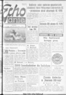 Echo Dnia : dziennik RSW "Prasa-Książka-Ruch" 1974, R.4, nr 151