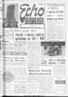 Echo Dnia : dziennik RSW "Prasa-Książka-Ruch" 1974, R.4, nr 159