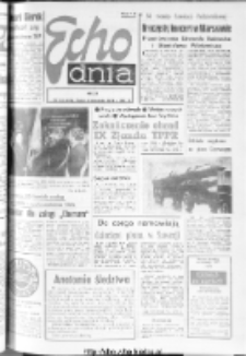 Echo Dnia : dziennik RSW "Prasa-Książka-Ruch" 1974, R.4, nr 267
