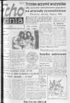 Echo Dnia : dziennik RSW "Prasa-Książka-Ruch" 1974, R.4, nr 279