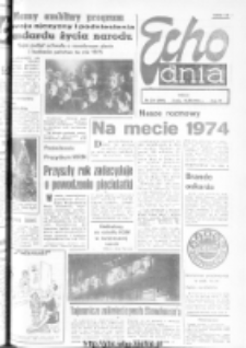 Echo Dnia : dziennik RSW "Prasa-Książka-Ruch" 1974, R.4, nr 301