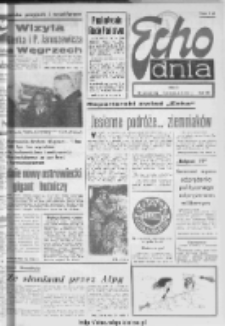 Echo Dnia : dziennik RSW "Prasa-Książka-Ruch" 1977, R.7, nr 226