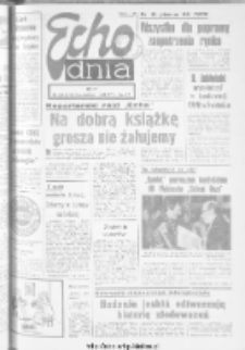 Echo Dnia : dziennik RSW "Prasa-Książka-Ruch" 1977, R.7, nr 257