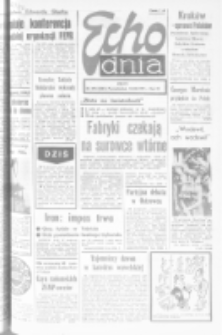 Echo Dnia : dziennik RSW "Prasa-Książka-Ruch" 1979, R.9, nr 275