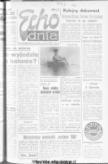 Echo Dnia : dziennik RSW "Prasa-Książka-Ruch" 1981, R.11, nr 108