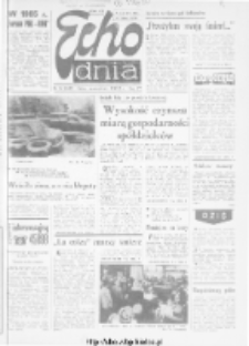 Echo Dnia : dziennik RSW "Prasa-Książka-Ruch" 1985 R.15, nr 24