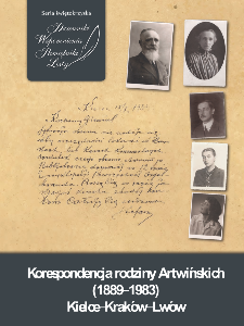 Korespondencja rodziny Artwińskich (1889-1983) : Kielce - Kraków - Lwów