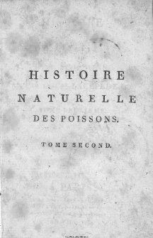 Histoire Naturelle Des Poissons [...] T. 2.