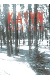 Katyń 1940-2010 : katalog wystawy
