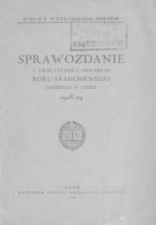 Sprawozdanie z uroczystości otwarcia roku akademickiego odziału w Łodzi 1928-29