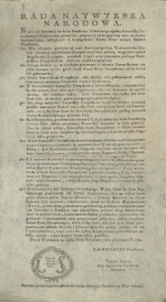 Rada Naywyższa Narodowa [Inc.] Kiedy już stosownie do Aktu Powstania Narodowego&hellip;[Dat.] Dan w Warszawie na Sessyi Rady Narodowey Dnia 4. Czerwca R. 1794. [Expl.] Rezolucya przepisuiaca Urządzenia dla każdey Komissyi Porzadkowey służyć maiące.