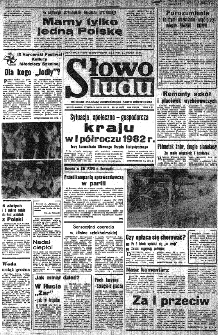 Słowo Ludu : organ Komitetu Wojew&oacute;dzkiego Polskiej Zjednoczonej Partii Robotniczej, 1982, R.XXIII, nr 145