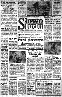 Słowo Ludu : organ Komitetu Wojew&oacute;dzkiego Polskiej Zjednoczonej Partii Robotniczej, 1982, R.XXIII, nr 162