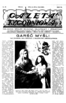 Gazeta Tygodniowa. Poświęcona sprawom religijnym, oświatowym i społecznym,1936, R.7, nr 30