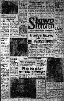 Słowo Ludu : organ Komitetu Wojewódzkiego Polskiej Zjednoczonej Partii Robotniczej, 1983, R.XXXV, nr 65