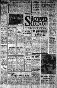 Słowo Ludu : organ Komitetu Wojew&oacute;dzkiego Polskiej Zjednoczonej Partii Robotniczej, 1985, R.XXXVI, nr 161