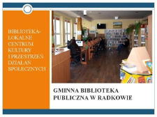 Okiem samorządowca, okiem bibliotekarza: BIBLIOTEKA – lokalne centrum kulturyi przestrzeń działań społecznych